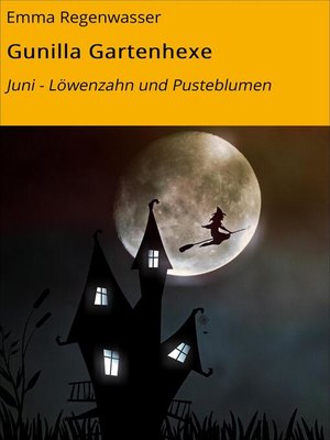 cover image of Gunilla Gartenhexe